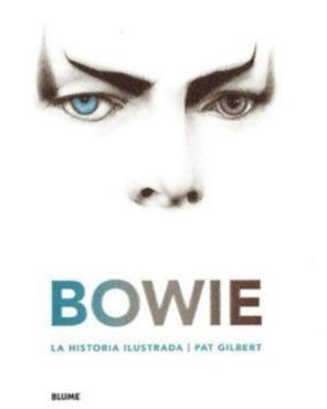 Bowie. La historia ilustrada - Libro - Dfav